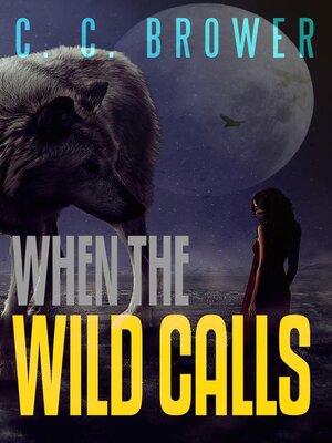 cover image of When the Wild Calls